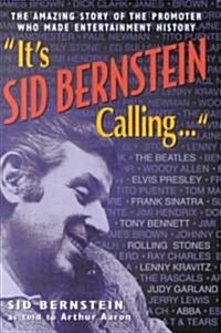 Its Sid Berstein Calling (Hardcover)