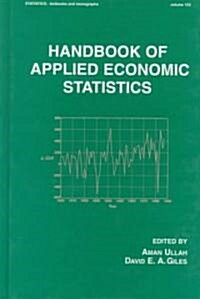 Handbook of Applied Economic Statistics (Hardcover)