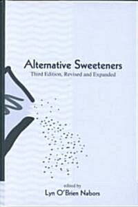 Alternative Sweeteners (Hardcover, 3rd, Revised, Subsequent)