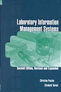 Laboratory Information Management Systems (Hardcover, 2, Rev and Expande)