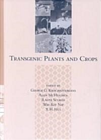 Transgenic Plants and Crops (Hardcover)