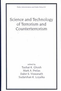 Science and Technology of Terrorism and Counterterrorism (Hardcover)