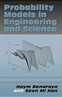 Probabilistic Models in Engineering and Science (Hardcover)