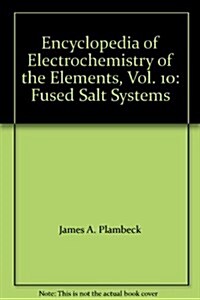 Encyclopedia of Electrochemistry of the Elements (Hardcover)