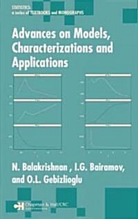 Advances on Models, Characterizations and Applications (Hardcover)