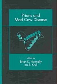 Prions and Mad Cow Disease (Hardcover)