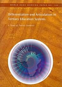 Differentiation and Articulation in Tertiary Education Systems: A Study of Twelve Countries (Paperback)