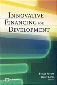 Innovative Financing for Development (Paperback)