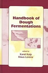 Handbook of Dough Fermentations (Hardcover)