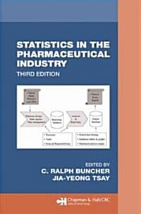 Statistics in the Pharmaceutical Industry (Hardcover, 3)