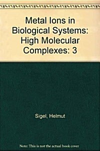 Metal Ions in Biological Systems (Hardcover)