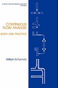 Continuous Flow Analysis: Theory and Practice (Hardcover)