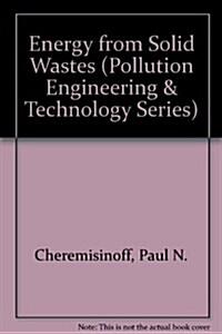 Energy from Solid Wastes (Hardcover)