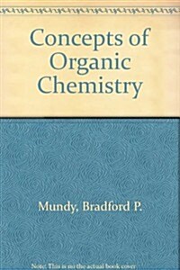 Concepts of Organic Chemistry (Hardcover)