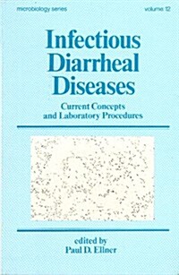 Infectious Diarrheal Diseases (Hardcover)