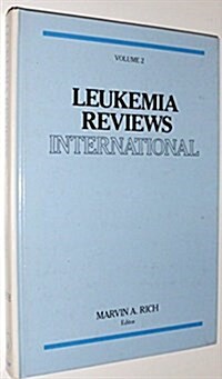Leukemia Reviews International (Hardcover)