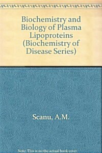 Biochemistry and Biology of Plasma Lipoproteins (Hardcover)