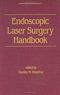 Endoscopic Laser Surgery Handbook (Hardcover)