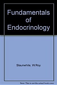 Fundamentals of Endocrinology (Hardcover)