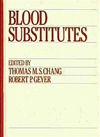 Blood Substitutes (Hardcover)