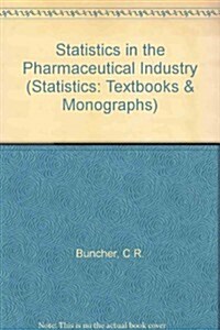 Statistics in the Pharmaceutical Industry (Paperback)