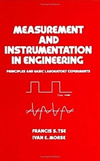 Measurement and Instrumentation in Engineering: Principles and Basic Laboratory Experiments (Hardcover)