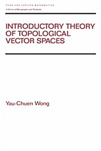 Introductory Theory of Topological Vector Spates (Hardcover)