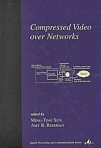 Compressed Video Over Networks (Hardcover)