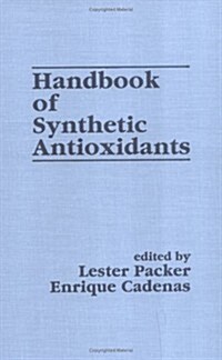 Handbook of Synthetic Antioxidants (Hardcover, 1997)