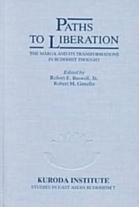 Paths to Liberation (Hardcover)