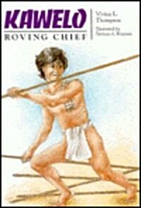 Kawelo: Roving Chief (Paperback)