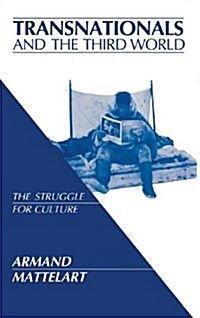 Transnationals and the Third World: The Struggle for Culture (Hardcover)