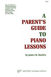 Parents Guide to Piano Lessons (Paperback)