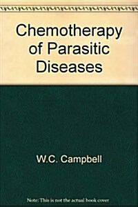 Chemotherapy of Parasitic Diseases (Hardcover)