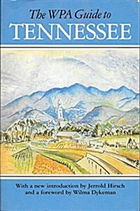 The Wpa Guide to Tennessee (Paperback)