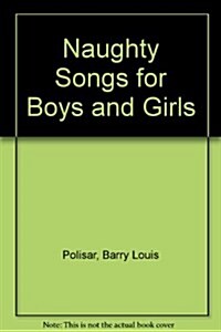 Naughty Songs for Boys and Girls (Cassette)