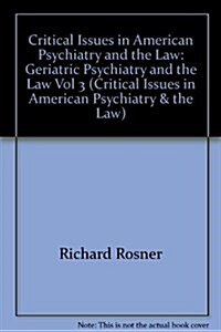 Geriatric Psychiatry and the Law (Hardcover)