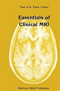 Essentials of Clinical MRI (Hardcover, 1988)