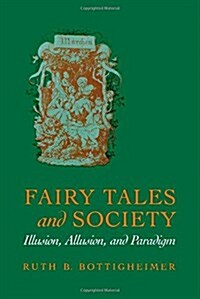 Fairy Tales and Society (Paperback)