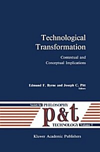 Technological Transformation: Contextual and Conceptual Implications (Hardcover, 1989)