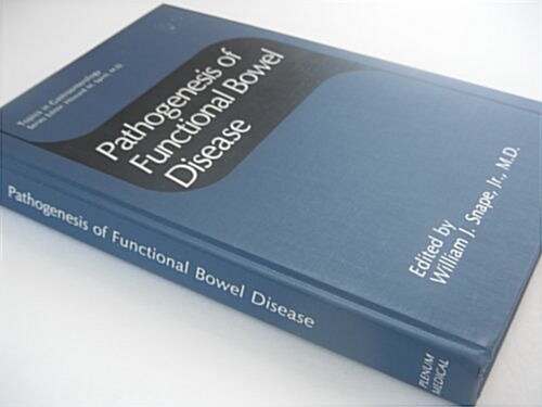 Pathogenesis of Functional Bowel Disease (Hardcover)