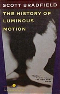 The History of Luminous Motion (Paperback, Reprint)