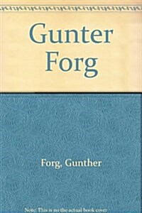 Gunther Forg (Hardcover)