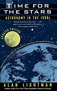 Time for the Stars: Astronomy in the 1990s (Paperback)