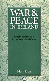 War & Peace in Ireland (Paperback)
