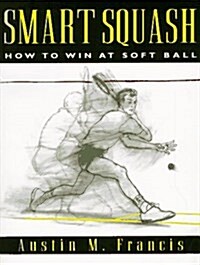 Smart Squash (Paperback)