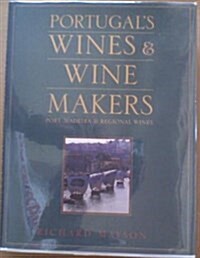 Portugals Wines and Winemakers (Hardcover)