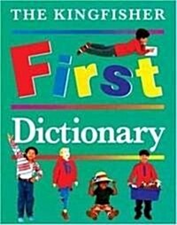 The Kingfisher First Dictionary (Hardcover)