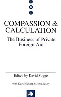 Compassion and Calculation (Paperback)