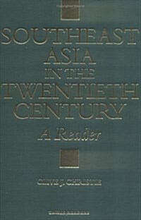 Southeast Asia in the Twentieth Century : A Reader (Hardcover)